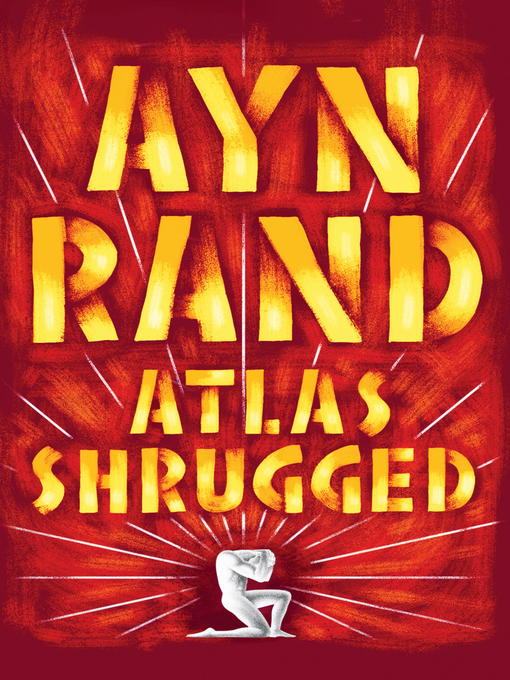 Title details for Atlas Shrugged by Ayn Rand - Available